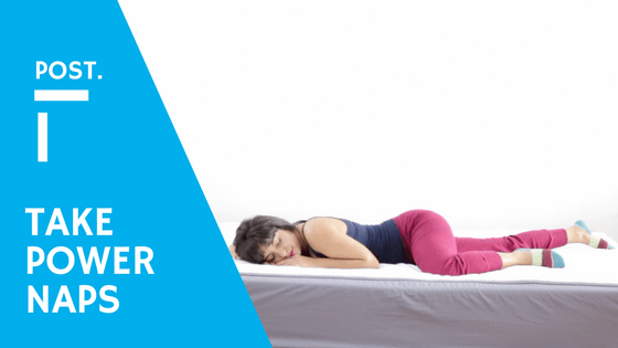 Better Sleep Tips - Take Power Naps