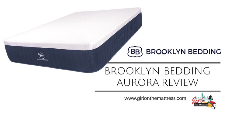 Brooklyn Bedding Aurora Mattress Review