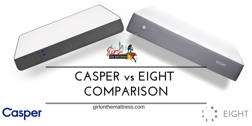 Casper vs Eight Mattress Comparison