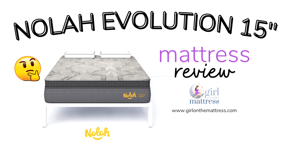 Nolah Evolution Mattress Review – Is It The Right Luxury Mattress For You?