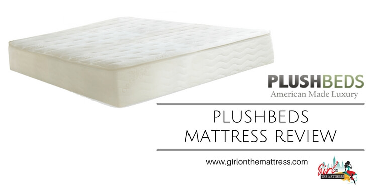 Plushbeds Botanical Bliss Mattress Review – All Natural, All Good?
